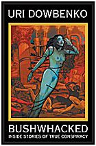 US Secret Govt Rears Its Ugly Head in Bush Cabal