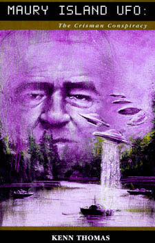 Fred Crisman:Key Man in JFK/UFO Conspiracy/Coverup